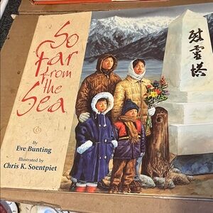 So Far From the Sea by Eve Bunting - Illustrated Hardcover with Colorful Cover